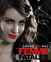 Смотреть Онлайн Роковые красотки 2 сезон / Femme fatales season 2 [2012]